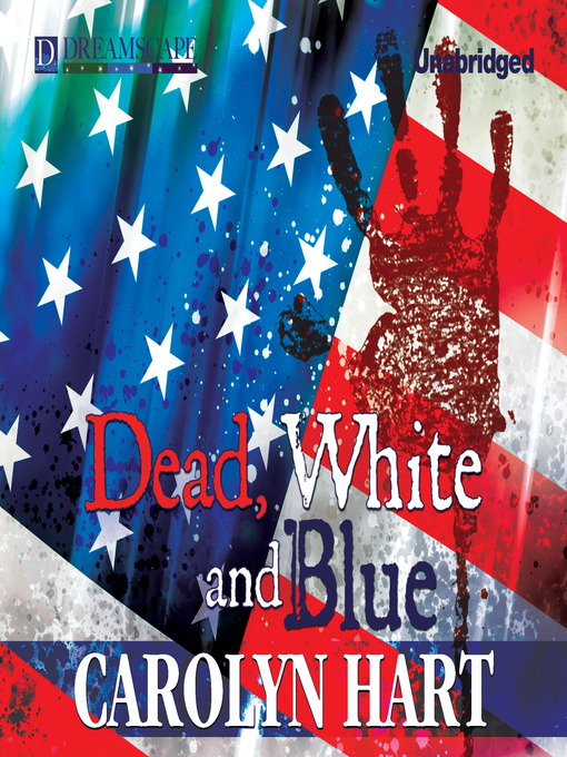 Title details for Dead, White, and Blue by Carolyn Hart - Wait list